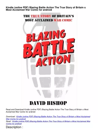 Kindle (online PDF) Blazing Battle Action The True Story of Britain s Most Acc