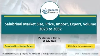 Salubrinal Market Size, Price, Import, Export, volume 2023 to 2032