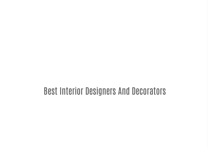 best interior designers and decorators