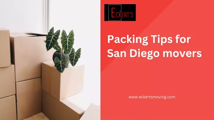 packing tips for san diego movers