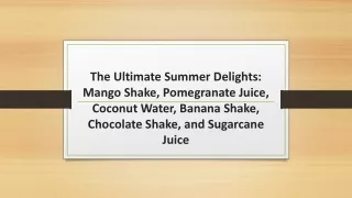 The Ultimate Summer Delights: Mango Shake, Pomegranate Juice, Coconut Water, Ban