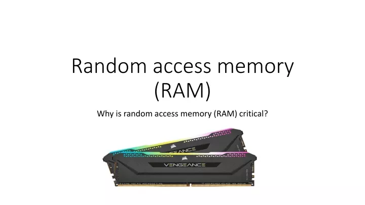 r andom access memory ram