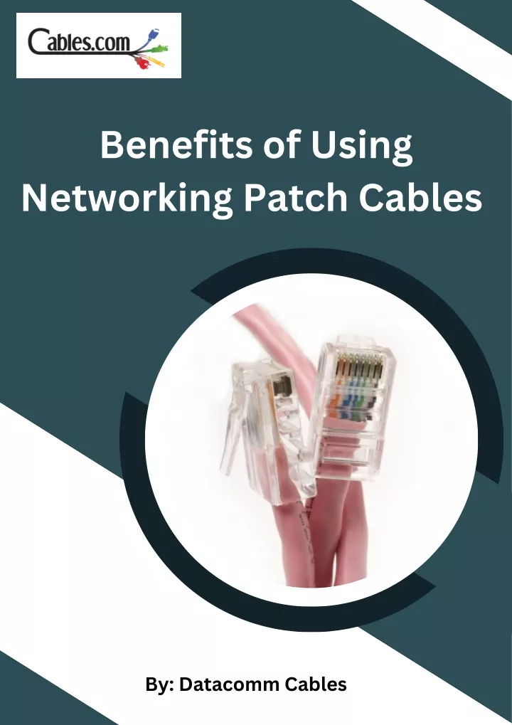 benefits of using networking patch cables