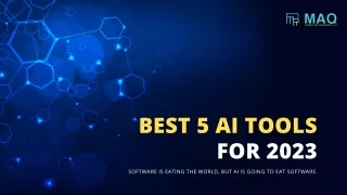 Top 5 AI Tools for 2023