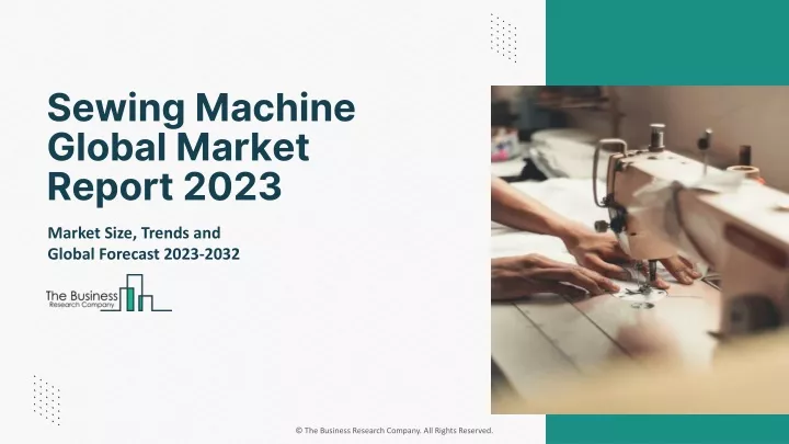 sewing machine global market report 2023