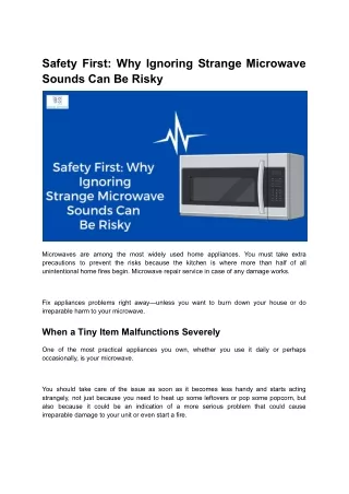 Safety First_ Why Ignoring Strange Microwave Sounds Can Be Risky