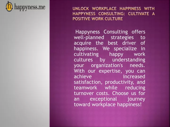 unlock workplace happiness with happyness consulting cultivate a positive work culture