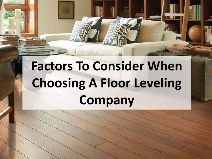 factors to consider when choosing a floor