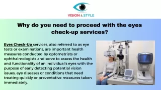 Why do you need to proceed with the eyes check-up services