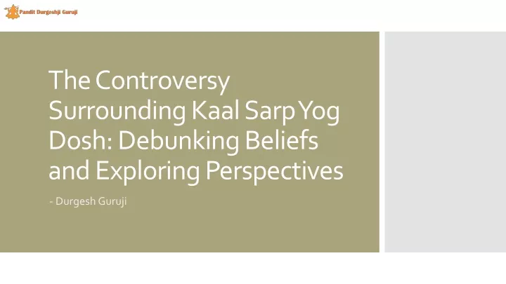 the controversy surrounding kaal sarp yog dosh debunking beliefs and exploring perspectives