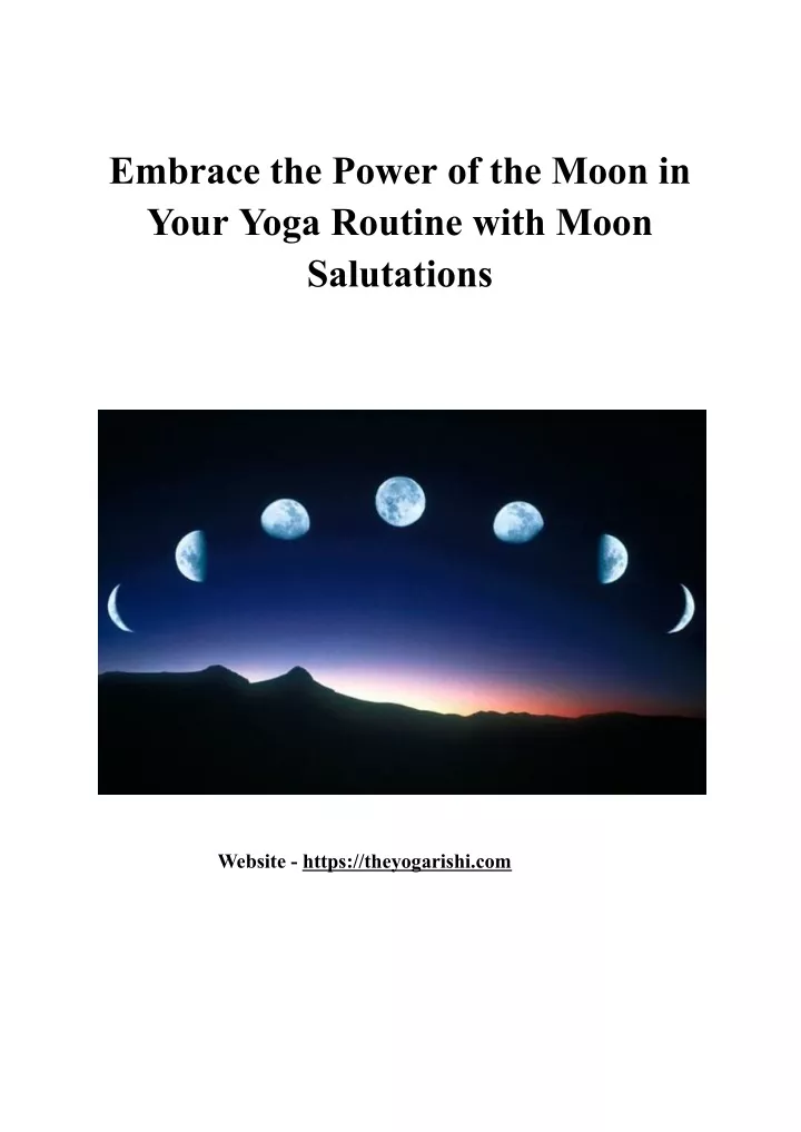 embrace the power of the moon in your yoga