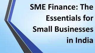 SME Finance: The Essentials for Small Businesses in India