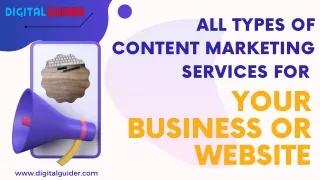 All types of content marketing service for your business or website