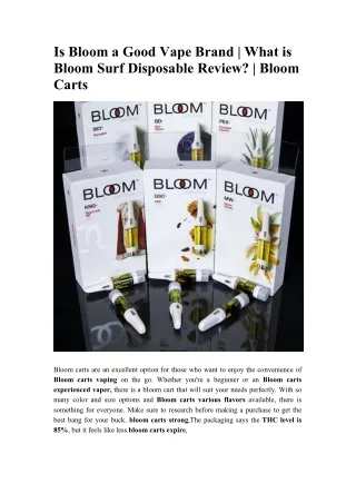 Is Bloom a Good Vape Brand - What is Bloom Surf Disposable Review - Bloom Carts