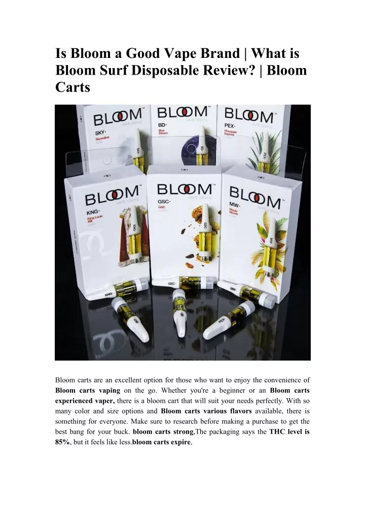 is bloom a good vape brand what is bloom surf