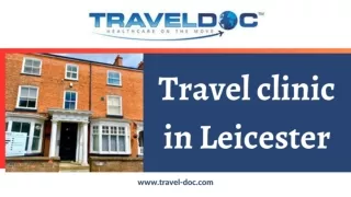 Travel clinic in Leicester