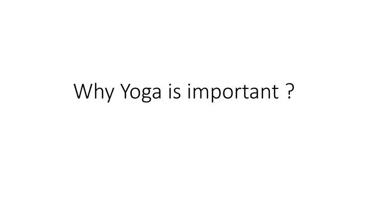 why yoga is important