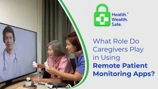 What Role Do Caregivers Play in Using Remote Patient Monitoring Apps?