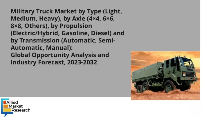 military truck market by type light medium heavy