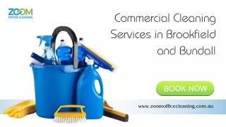 Commercial Cleaning Services in Brookfield and Bundall