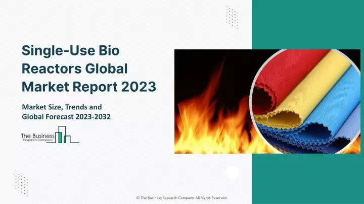 single use bio reactors global market report 2023