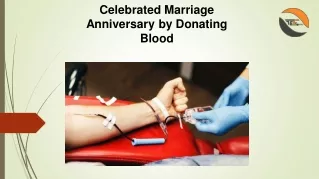 Celebrated Marriage Anniversary by Donating Blood | Thefacteye