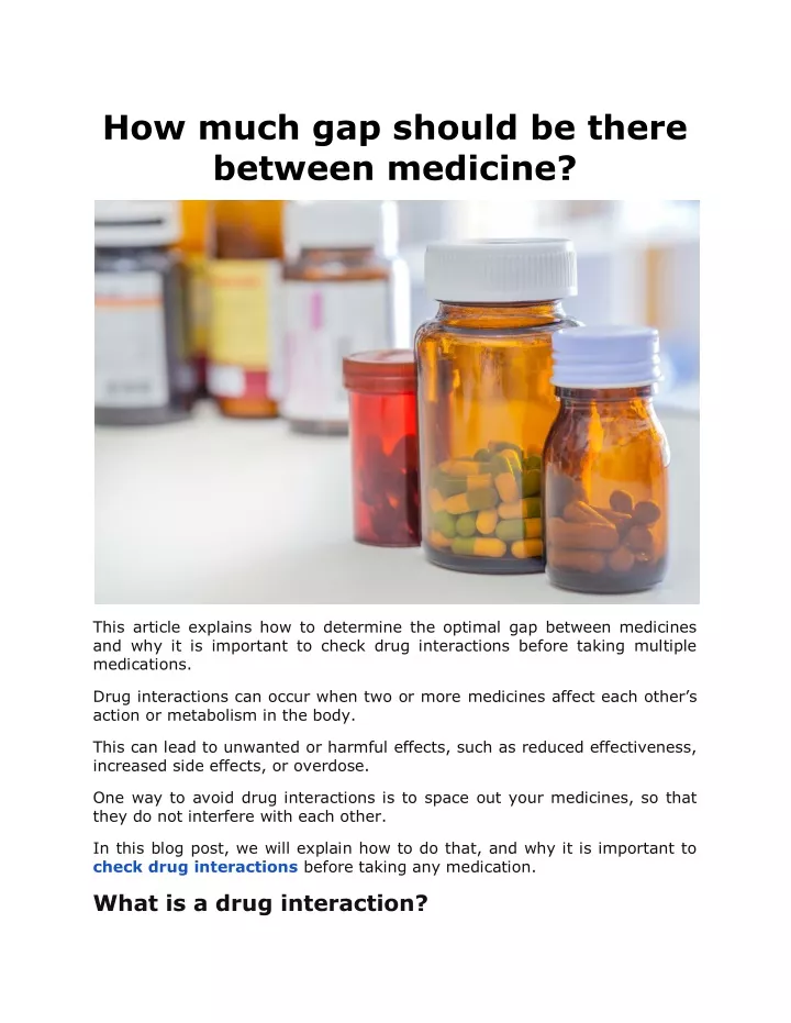how much gap should be there between medicine