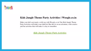 kids jungle theme party activities woogle