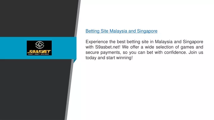 betting site malaysia and singapore experience