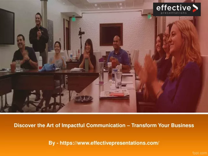 discover the art of impactful communication transform your business