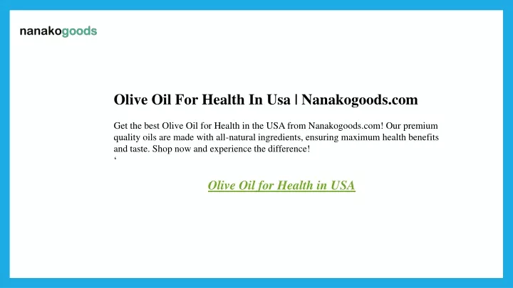 olive oil for health in usa nanakogoods