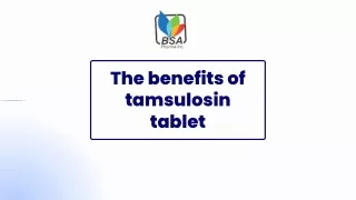 The Benefits of Tamsulosin Tablet