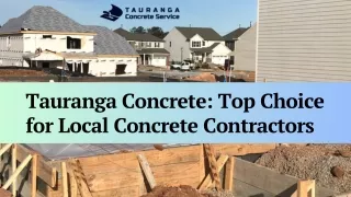 Tauranga Concrete: Top Choice for Local Concrete Contractors