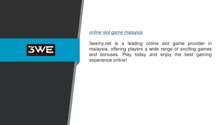 online slot game malaysia 3wemy net is a leading