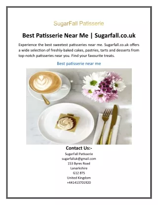 Best Patisserie Near Me  Sugarfall.co.uk