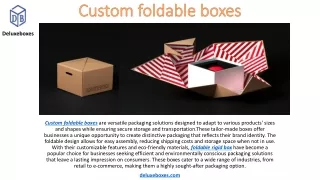 Custom foldable boxes