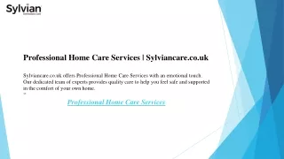 Professional Home Care Services  Sylviancare.co.uk