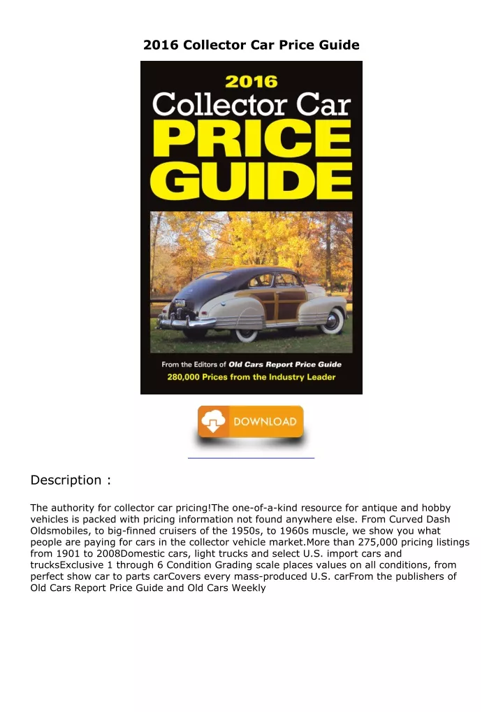 PPT DOWNLOAD/PDF 2016 Collector Car Price Guide free PowerPoint