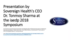 Presentation by Sovereign Health's CEO Dr. Tonmoy Sharma at the iaedp 2018 Symposium