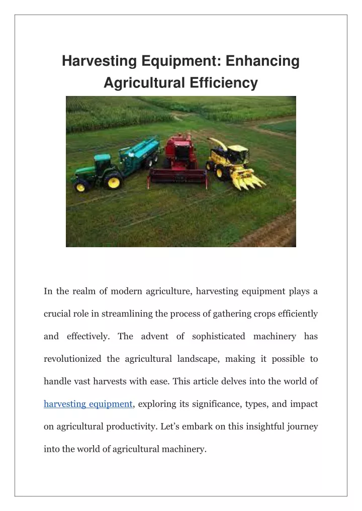 harvesting equipment enhancing agricultural