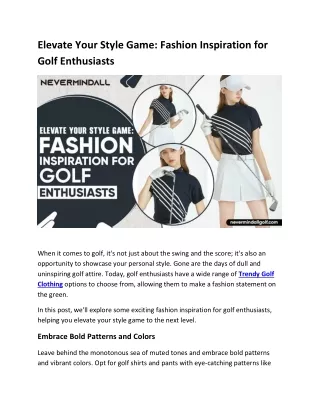 Elevate Your Style Game: Fashion Inspiration for Golf Enthusiasts