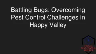 Battling Bugs_ Overcoming Pest Control Challenges in Happy Valley