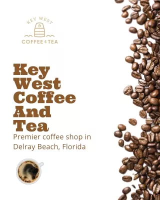 key west coffee and tea premier coffee shop