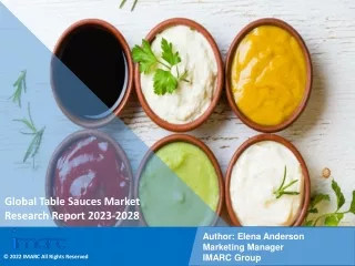 Global Table Sauces Market Share, Size 2023-2028