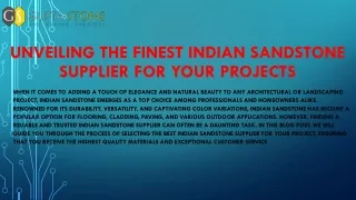 Unveiling the Finest Indian Sandstone Supplier for Your