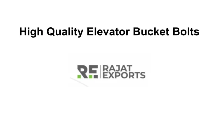 high quality elevator bucket bolts