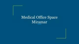 Medical Office Space Miramar