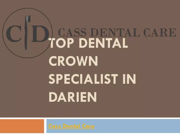 top dental crown specialist in darien
