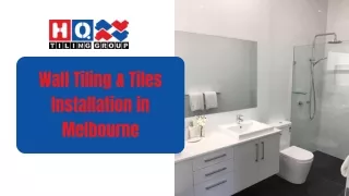 Wall Tiling & Tiles Installation in Melbourne