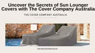 Uncover the Secrets of Sun Lounger Covers with The Cover Company Australia